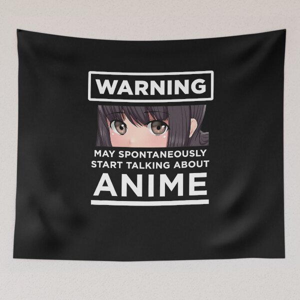 Item preview, Advertencia puede comenzar a hablar espontáneamente sobre anime divertido designed and sold by QuinteroAtencio.