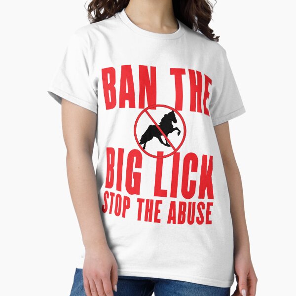 Item preview, Ban The Big Lick - Stop The Abuse - Tennesse Walking Horse - Tennesse Walker designed and sold by RKasper.