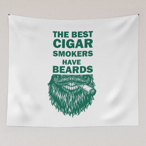 Item preview, The Best Cigar Smokers Have Beards smoking cigar gift designed and sold by alfa-rouk.