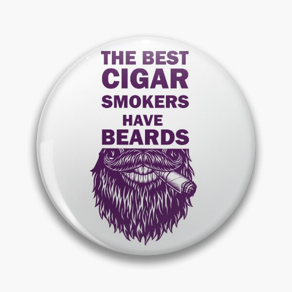 Item preview, The Best Cigar Smokers Have Beards smoking cigar gift designed and sold by alfa-rouk.