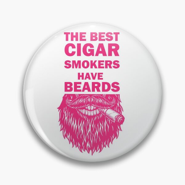 Item preview, The Best Cigar Smokers Have Beards smoking cigar gift designed and sold by alfa-rouk.