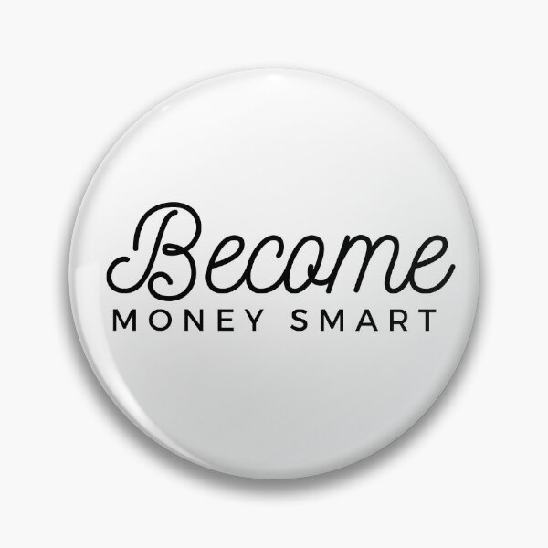 Item preview, Become Money Smart (white) designed and sold by zav2001.