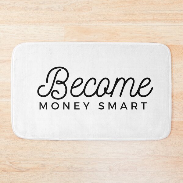 Item preview, Become Money Smart (white) designed and sold by zav2001.