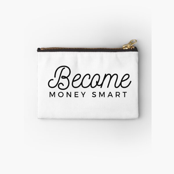 Item preview, Become Money Smart (white) designed and sold by zav2001.