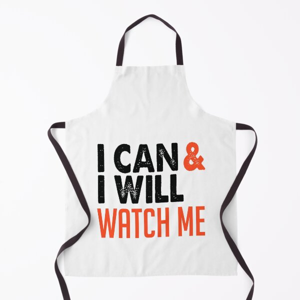 Item preview, I Can & I Will. Watch Me. designed and sold by wkyip79.