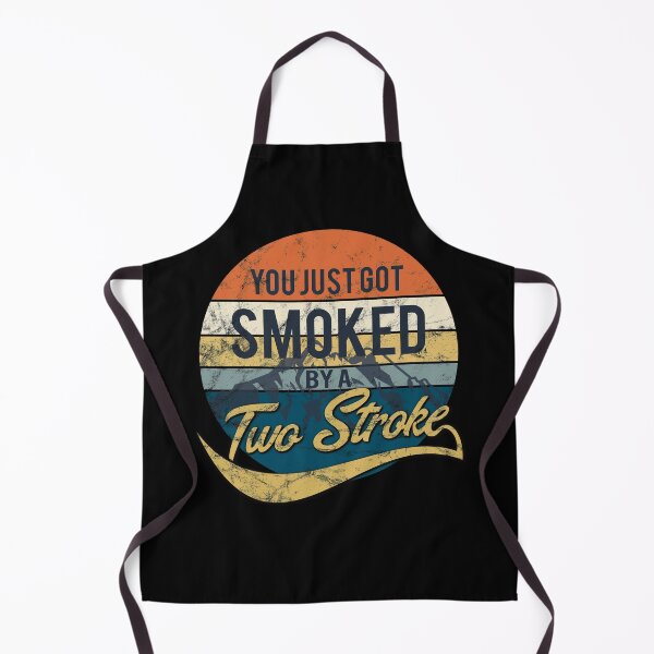 Item preview, You just got smoked by a Two Stroke designed and sold by starider.