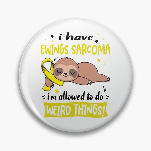 Item preview, Ewings Sarcoma Awareness Funny I have Ewings Sarcoma i'm allowed to do Weird Things! designed and sold by JanetShop809.