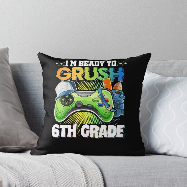Item preview, I'm Ready to Crush 6th Grade Back to School Video Game Boys designed and sold by omerherbert.