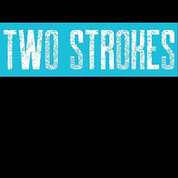Artwork thumbnail, TWO STROKES by starider