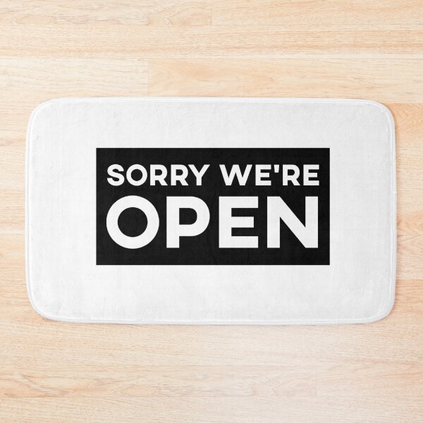 Item preview, Sorry We're Open funny Sarcastic gift  designed and sold by alfa-rouk.