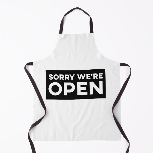 Item preview, Sorry We're Open funny Sarcastic gift designed and sold by alfa-rouk.