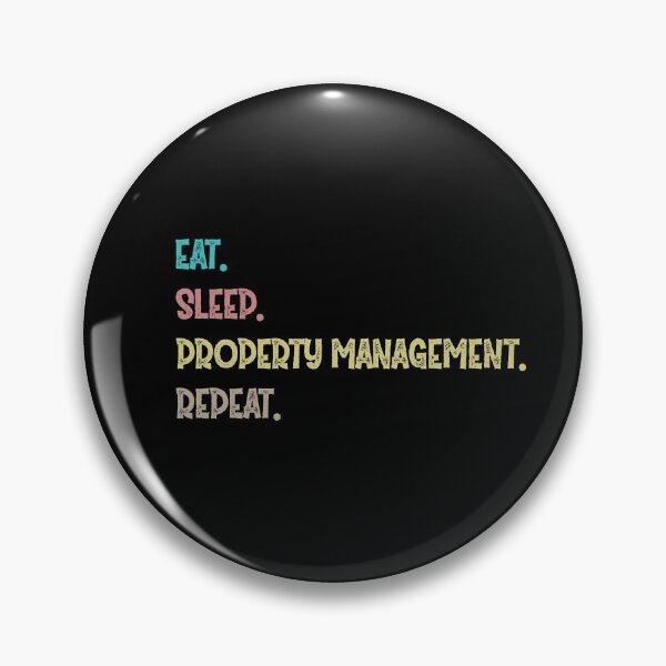Item preview, Eat. Sleep. Property Management. Repeat. designed and sold by Life Shop.