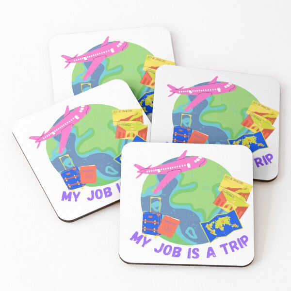 Item preview, My job is a trip designed and sold by smrithi2936.