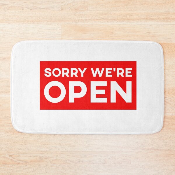 Item preview, Sorry We're Open funny Sarcastic gift  designed and sold by alfa-rouk.