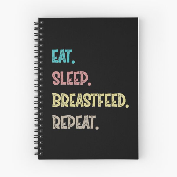 Item preview, Eat. Sleep. Breastfeed. Repeat. designed and sold by Life Shop.