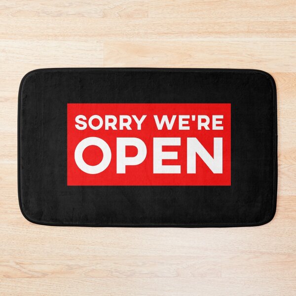Item preview, Sorry We're Open funny Sarcastic gift  designed and sold by alfa-rouk.