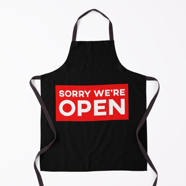 Item preview, Sorry We're Open funny Sarcastic gift designed and sold by alfa-rouk.