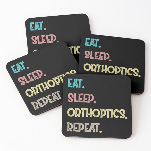 Item preview, Eat. Sleep. Orthoptics. Repeat. designed and sold by Life Shop.
