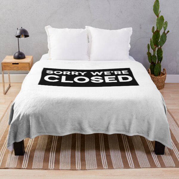 Item preview, Sorry We're Closed funny Sarcastic gift designed and sold by alfa-rouk.