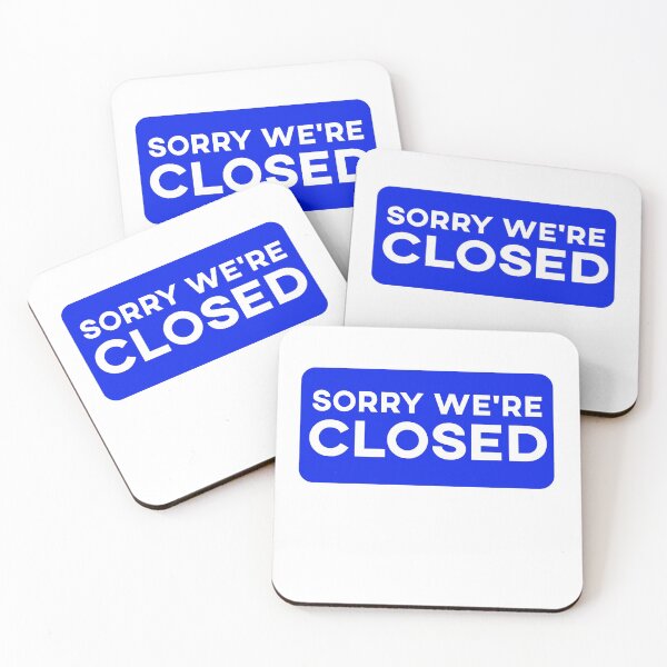 Item preview, Sorry We're Closed funny Sarcastic gift  designed and sold by alfa-rouk.