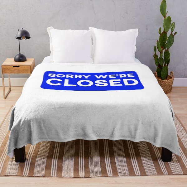 Item preview, Sorry We're Closed funny Sarcastic gift designed and sold by alfa-rouk.