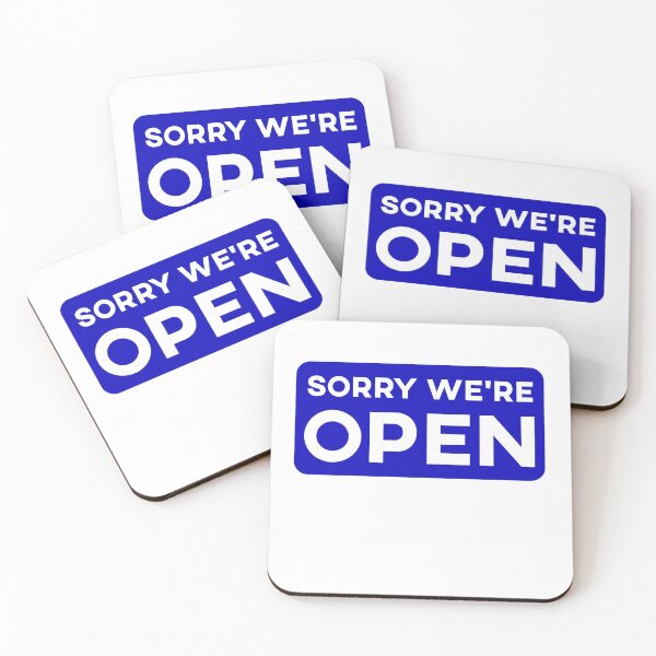 Item preview, Sorry We're Open funny Sarcastic gift  designed and sold by alfa-rouk.
