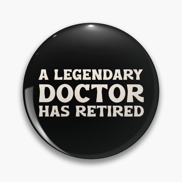 Item preview, Un médico legendario se ha retirado Regalos divertidos de jubilación designed and sold by SweetbeStore.
