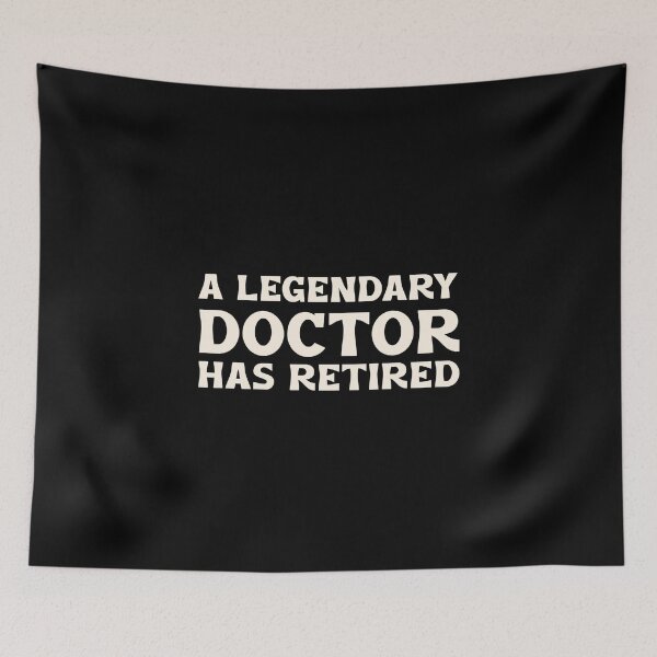 Item preview, A Legendary doctor has retired Funny Retirement Gifts designed and sold by SweetbeStore.
