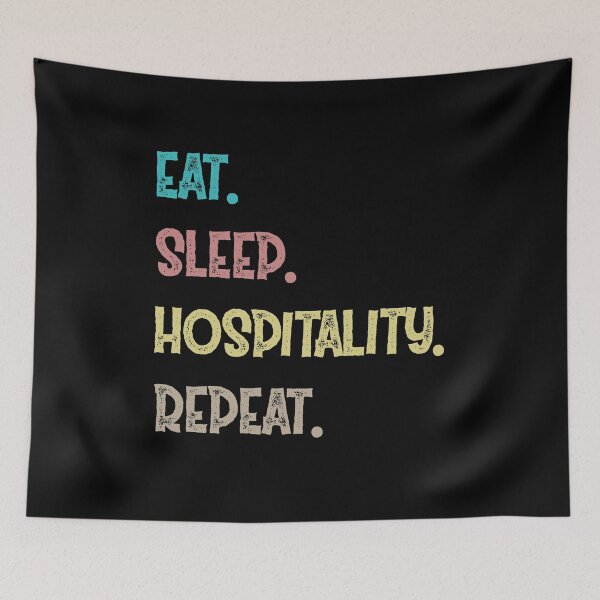 Item preview, Eat. Sleep. Hospitality. Repeat. designed and sold by Life Shop.