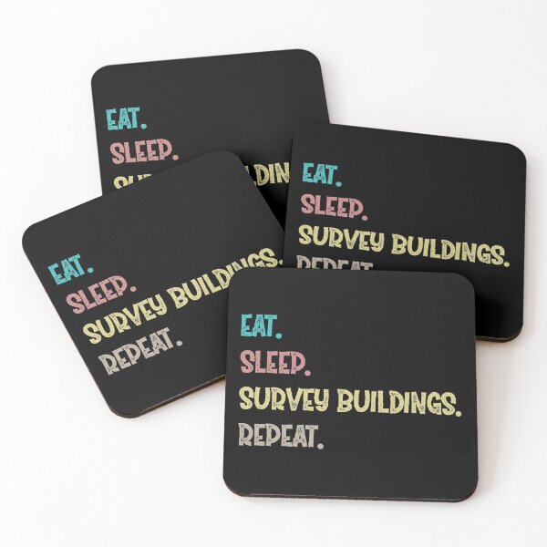 Item preview, Eat. Sleep. Survey Buildings. Repeat. designed and sold by Life Shop.