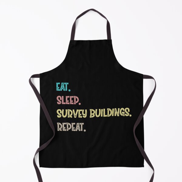 Item preview, Eat. Sleep. Survey Buildings. Repeat. designed and sold by Life Shop.