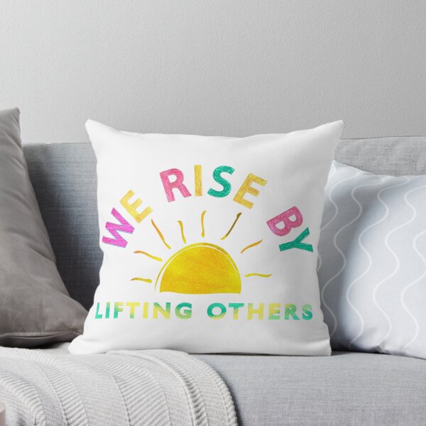 Item preview, We Rise By Lifting Others  designed and sold by gifttat.