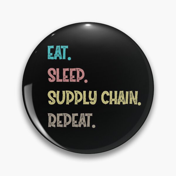 Item preview, Eat. Sleep. Supply Chain. Repeat. designed and sold by Life Shop.