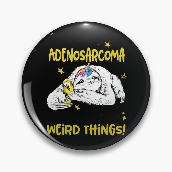 Item preview, I have Adenosarcoma i'm allowed to do Weird Things designed and sold by ElizabethS809.