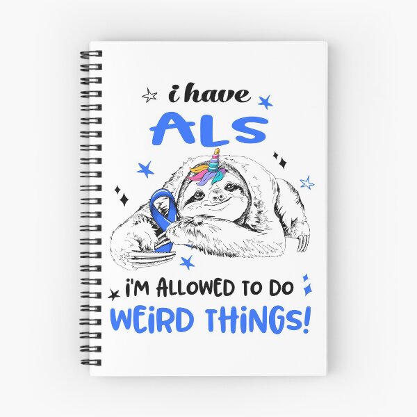 Item preview, I have ALS i'm allowed to do Weird Things designed and sold by ElizabethS809.
