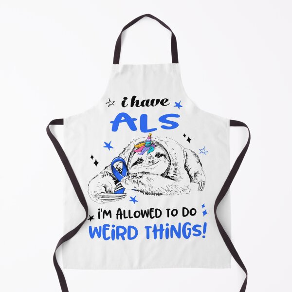 Item preview, I have ALS i'm allowed to do Weird Things designed and sold by ElizabethS809.