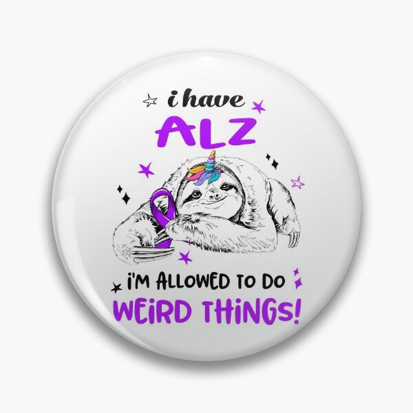 Item preview, I have ALZ i'm allowed to do Weird Things designed and sold by ElizabethS809.