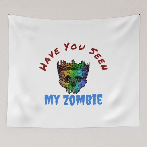 Item preview, Have You Seen My Zombie designed and sold by FERHOUD.