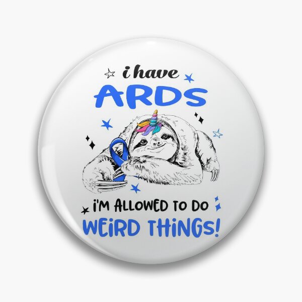 Item preview, I have ARDS i'm allowed to do Weird Things designed and sold by ElizabethS809.