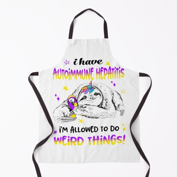 Item preview, I have Autoimmune Hepatitis i'm allowed to do Weird Things designed and sold by ElizabethS809.