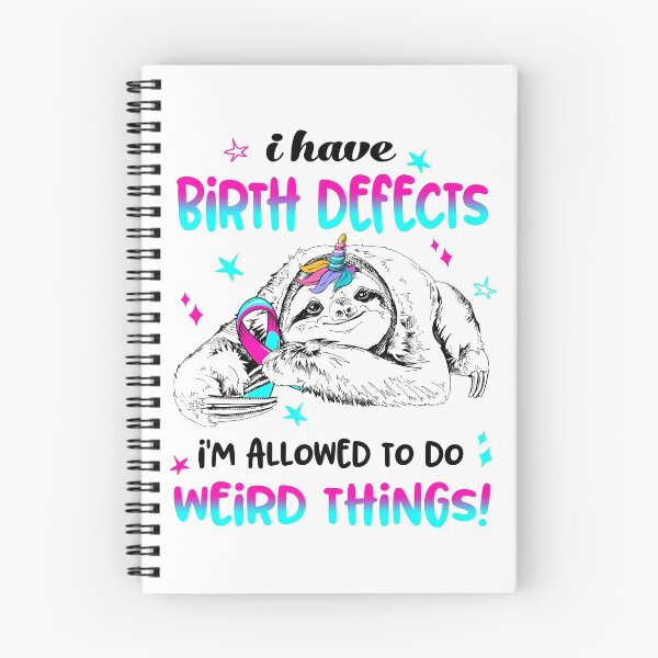 Item preview, I have Birth defects i'm allowed to do Weird Things designed and sold by ElizabethS809.