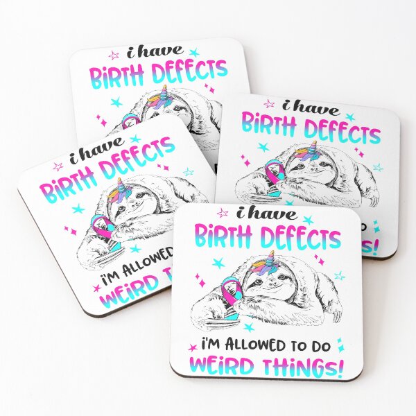 Item preview, I have Birth defects i'm allowed to do Weird Things designed and sold by ElizabethS809.