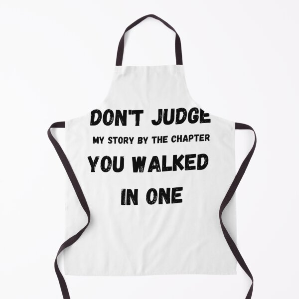 Item preview,   Don't Judge My Story T-Shirt designed and sold by 77ART.