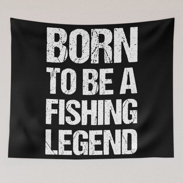 Item preview, Born To Be A Fishing Legend designed and sold by OkGalerieRB.