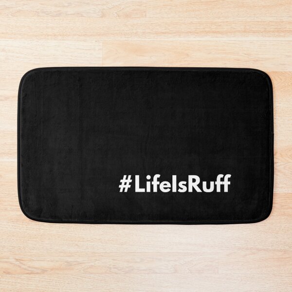 Item preview, Hashtag Life is Ruff designed and sold by HashtagZone.