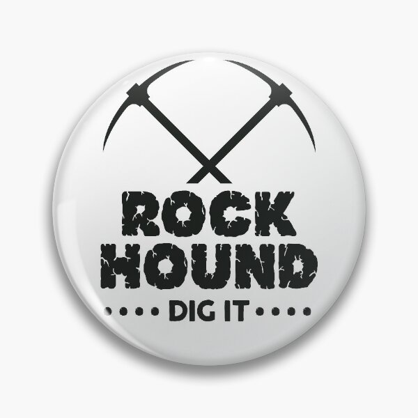 Item preview, Rock Hound Dig It Geologist Rockhounding Design designed and sold by justjonboy.