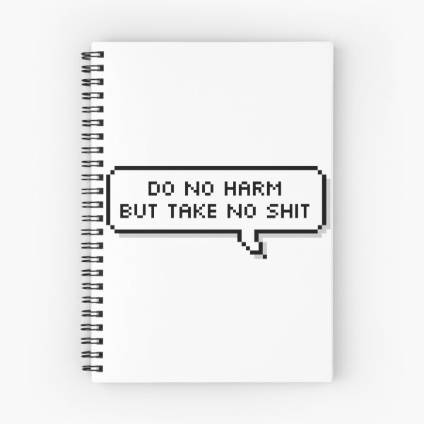 Item preview, Do No Harm But Take No Shit designed and sold by Sour Soul.