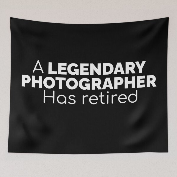 Item preview, A legendary photographer has retired designed and sold by AnnaRuz.