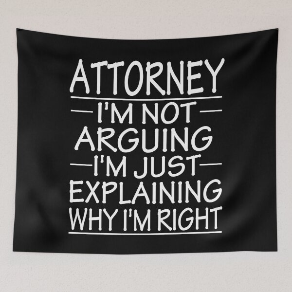 Item preview, attorney i'm not arguing i'm just explaining why i'm right: funny attorney present designed and sold by alaechamlal.
