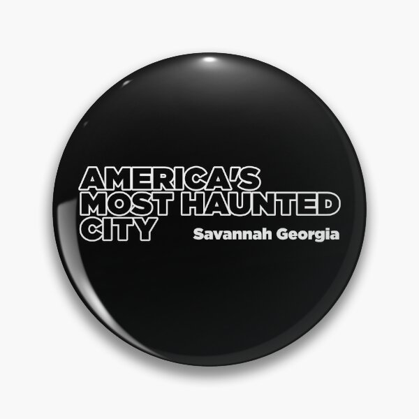 Item preview, CITY NICKNAMES - AMERICA'S MOST HAUNTED CITY - SAVANNAH GEORGIA designed and sold by WOOFANG.